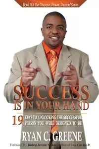 Success Is In Your Hand - Greene Ryan C.