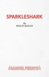 Sparkleshark - Philip Ridley