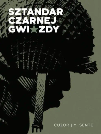 Sztandar czarnej gwiazdy - CUZOR, SENTE YVES