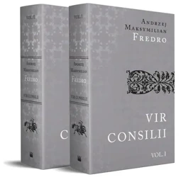 Vir Consilii - Andrzej Maksymilian Fredro