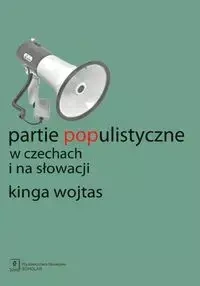 Partie populistyczne w Czechach i na Słowacji - Kinga Wojtas