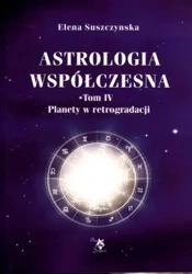 Astrologia współczesna Tom IV Planety ... - Elena Suszczynska