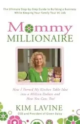 Mommy Millionaire - Kim Lavine