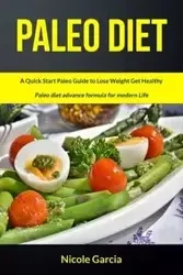 Paleo Diet - Nicole Garcia