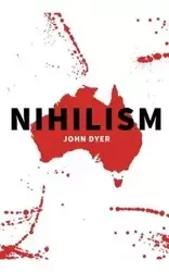 Nihilism - John Dyer