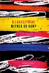 Młynek do kawy - Konstanty Ildefons Gałczyński, Stanisław Zamecznik