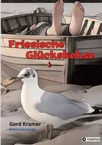 Friesische Glückskekse - Kramer Gerd