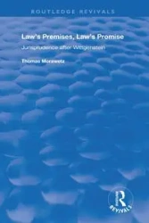 Law's Premises, Law's Promise - Thomas Morawetz