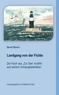 Landgang von der Fichte - Storch Bernd