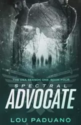 Spectral Advocate - Lou Paduano