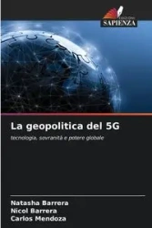 La geopolitica del 5G - Natasha Barrera
