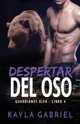 Despertar del oso - Gabriel Kayla
