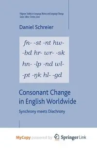 Consonant Change in English Worldwide - Schreier D.