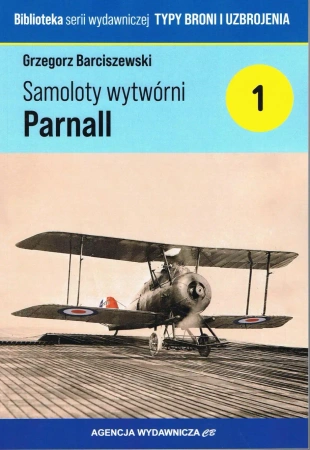 Samoloty wytwórni Parnall - Grzegorz Barciszewski