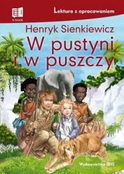 W pustyni i w puszczy. Lektura z opracowaniem - Henryk Sienkiewicz
