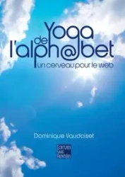 Yoga de l'alphabet - Dominique Vaudoiset