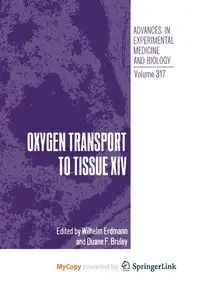 Oxygen Transport to Tissue XIV - Erdmann Wilhelm