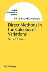 Direct Methods in the Calculus of Variations - Bernard Dacorogna