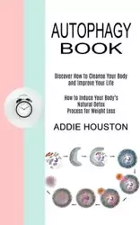 Autophagy Book - Houston Addie