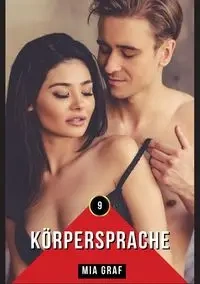 Körpersprache - Mia Graf