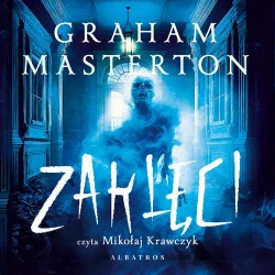 audiobook ZAKLĘCI - Graham Masterton