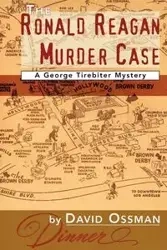 The Ronald Reagan Murder Case - David Ossman