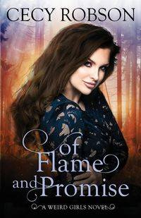 Of Flame and Promise - Robson Cecy