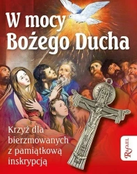 W mocy Bożego Ducha. Pamiątka sakramentu... - praca zbiorowa