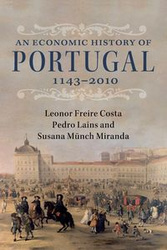 An Economic History of Portugal, 1143-2010 - Leonor Freire Costa