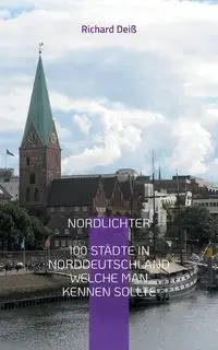 Nordlichter - Richard Deiß