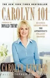 Carolyn 101 - Carolyn Kepcher