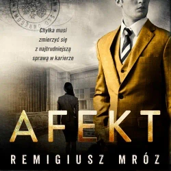 audiobook Afekt - Remigiusz Mróz