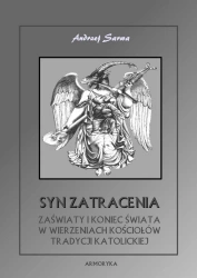 eBook Syn zatracenia. Zaświaty w wierzeniach kościołów tradycji katolickiej - Andrzej Sarwa epub