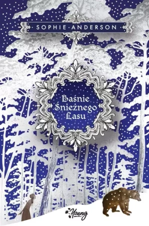 Baśnie Śnieżnego Lasu - Anderson Sophie