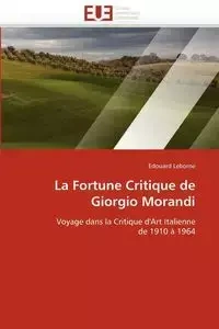 La fortune critique de giorgio morandi - LEBORNE-E