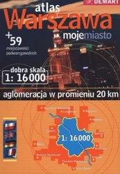 Atlas Warszawa moje miasto 1:16 000 +59 - Opracowanie zbiorowe