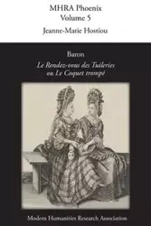 Baron, 'le Rendez-Vous Des Tuileries, Ou Le Coquet Trompe' - Hostiou Jeanne-Marie