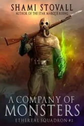 A Company of Monsters - Stovall Shami