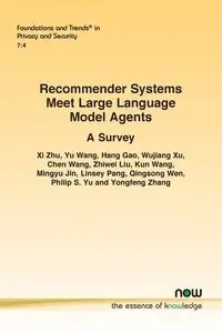 Recommender Systems Meet Large Language Model Agents - Zhu Xi