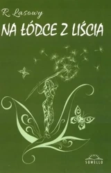 Na łódce z liścia - R. Lasowy