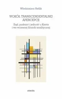 Wokół transcendentalnej apercepcji - Włodzimierz Heflik