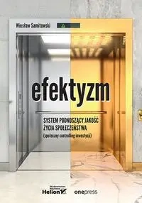 Efektyzm. System podnoszący jakość życia społ. - Wiesław Samitowski