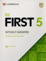 B2 First 5 SB without Answers with Audio - praca zbiorowa