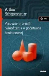 Poczwórne źródło twierdzenia o podstawie dostat. - Arthur Schopenhauer
