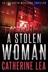 A Stolen Woman - Lea Catherine