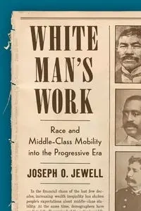 White Man's Work - Jewell Joseph O.