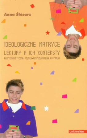 eBook Ideologiczne matryce Lektury a ich konteksty - Anna Ślósarz