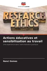 Actions éducatives et sensibilisation au travail - Nanci Gomes