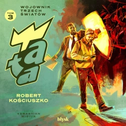 audiobook Tata. Wojownik Trzech Światów - Robert Kościuszko