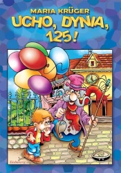 Ucho, dynia, 125! - Maria Kruger